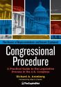 Congressional Procedure: A Practical Guide To The Legislative Process In The U.S. Congress - Preview