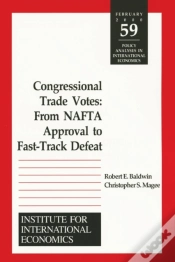 Capa do artigo Congressional Trade Votes Â€“ From Nafta Approval To Fastâ€“Track Defeat