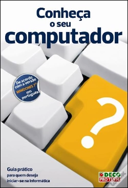 Capa do artigo Conheça o Seu Computador