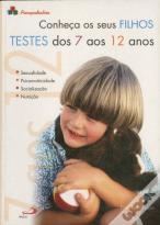 Conheça os Seus Filhos - Testes dos 7 aos 12 Anos