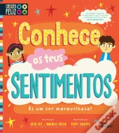 Conhece os Teus Sentimentos - És um Ser Maravilhoso!