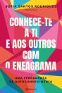 Conhece-Te a Ti e Aos Outros com o Eneagrama - Preview