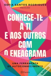 Conhece-te a ti e aos outros com o Eneagrama