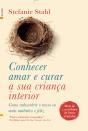 Conhecer, Amar E Curar A Sua Criança Interior - Preview