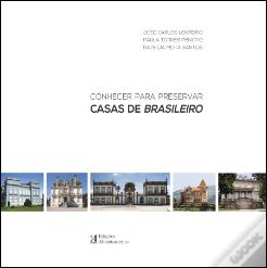 Conhecer para Preservar - Casas de Brasileiro