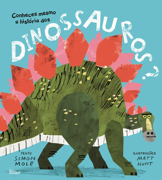 Conheces mesmo a história dos dinossauros?