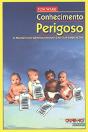 Conhecimento Perigoso - Preview