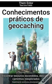 Capa do artigo Conhecimentos Práticos De Geocaching