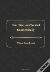 Conic Sections Treated Geometrically