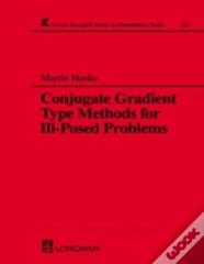 Conjugate Gradient Type Methods For Ill-Posed Problems