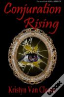 Conjuration Rising