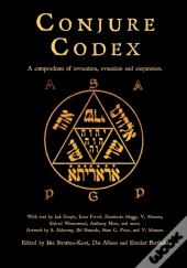 Conjure Codex 4: A Compendium Of Invocat