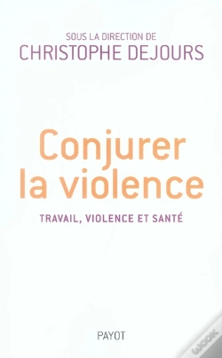 Capa do artigo Conjurer La Violence ; Travail, Violence, Santé