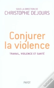 Capa do artigo Conjurer La Violence ; Travail, Violence, Santé