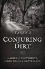 Conjuring Dirt - Preview