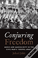 Conjuring Freedom