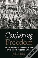Conjuring Freedom