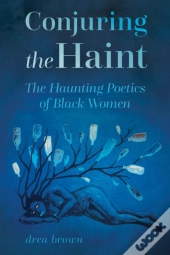 Conjuring The Haint