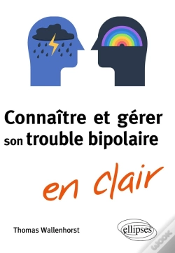 Capa do artigo Connaiîre Et Gérer Son Trouble Bipolaire En Clair