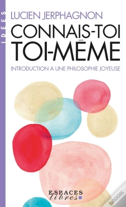 Capa do artigo Connais-Toi Toi-Même : Introduction À Une Philosophie Joyeuse