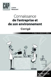 Connaissance De L'Entreprise Et De Son Environnement ; Cap Cuisine Resturant ; Corrigé