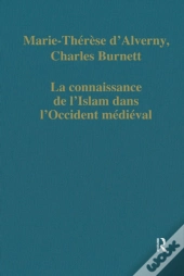 Connaissance De L'Islam Dans L'Occident Medieval