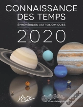 Connaissance Des Temps ; Éphémérides Astronomiques (Édition 2020)