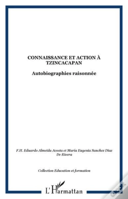 Capa do artigo Connaissance Et Action A Tzincacapan - Autobiographies Raisonnee