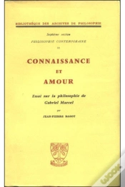 Capa do artigo Connaissance Et Amour. Essai Sur La Philosophie De Gabriel Marcel