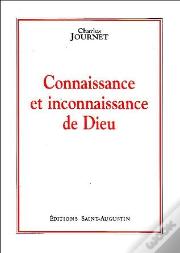 Connaissance Et Inconnaissance De Dieu