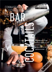 Connaissance Et Techniques Du Bar Et Des Cocktails