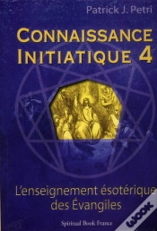 Capa do artigo Connaissance Initiatique Tome 4 : L