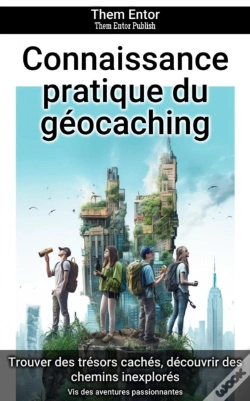 Capa do artigo Connaissance Pratique Du Géocaching
