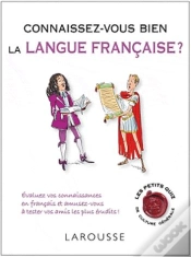 Capa do artigo Connaissez-Vous Bien La Langue Francaise ? 250 Qcm