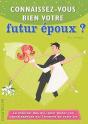 Connaissez-Vous Bien Votre Futur Époux ? - Preview