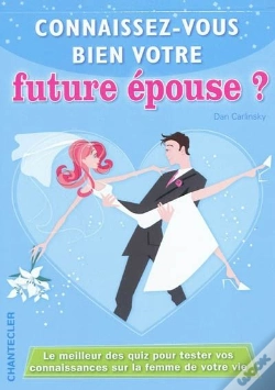 Capa do artigo Connaissez-Vous Bien Votre Future Épouse ?