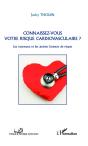 Connaissez Vous Votre Risque Cardio Vasculaire Les Nouveaux Et Les Anciens Facteurs De Risque - Preview