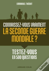 Capa do artigo Connaissez-Vous Vraiment La Seconde Guerre Mondiale ? Testez-Vous En 500 Questions