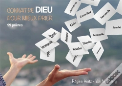 Capa do artigo Connaître Dieu Pour Mieux Prier : 99 Prières