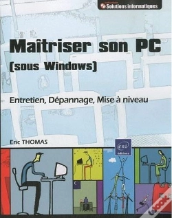 Capa do artigo Connaitre Et Maitriser Son Pc (Sous Windows) - Entretien, Depannage, Mise A Niveau