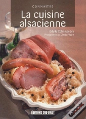 Connaitre La Cuisine Alsacienne