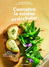 Connaître La Cuisine Ardéchoise : Entre Influences Méditerranéenne & Montagnarde
