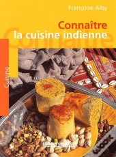 Connaître La Cuisine Indienne