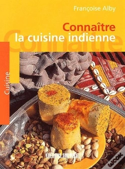 Capa do artigo Connaître La Cuisine Indienne