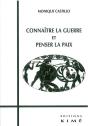 Connaitre La Guerre Et Penser La Paix - Preview