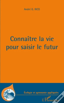 Capa do artigo Connaître La Vie Pour Saisir Le Futur