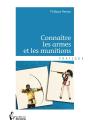 Connaître Les Armes Et Les Munitions - Preview