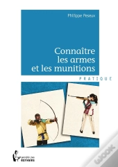 Connaître Les Armes Et Les Munitions