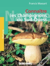 Capa do artigo Connaitre Les Champignons Du Sud-Ouest