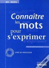 Connaitre Les Mots Pour S'Exprimer Ses Segpa Prof.
